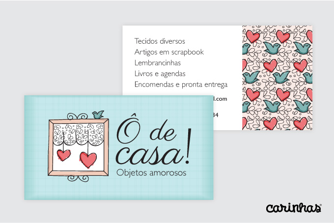 Cartão de visita com a marca Ô de Casa! aplicada